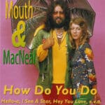 Mouth and MacNeal